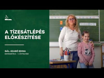 A tízesátlépés előkészítése | Gál-Szabó Edina