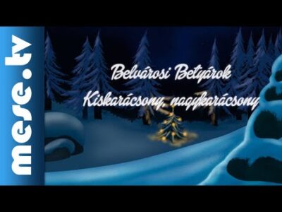 Belvárosi Betyárok: Kiskarácsony, nagykarácsony I MESE TV rajzfilmek gyerekeknek