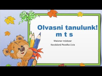 Olvasni tanulunk!  m, t és s betűk, első osztály, olvasás, betűtanulás