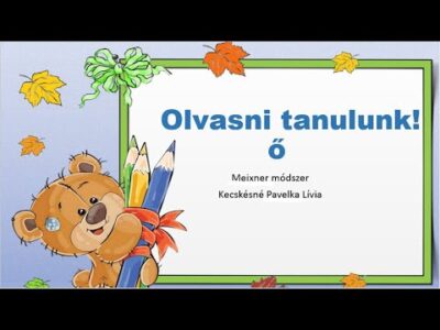 Olvasni tanulunk! ő betű, első osztály, betűtanulás, olvasás